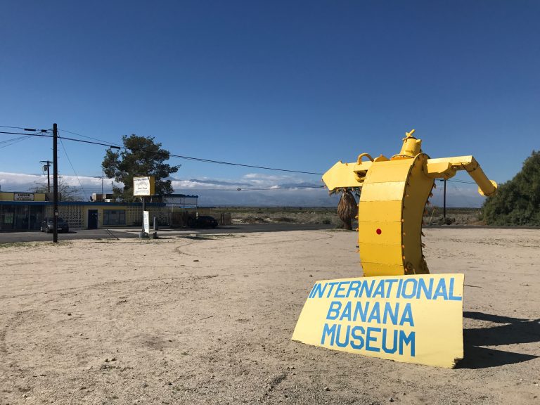 The desert is home to an International Banana Museum.  No, seriously.