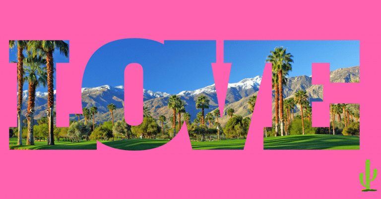 8 Valentine’s Day tips for guys in Greater Palm Springs from a lady