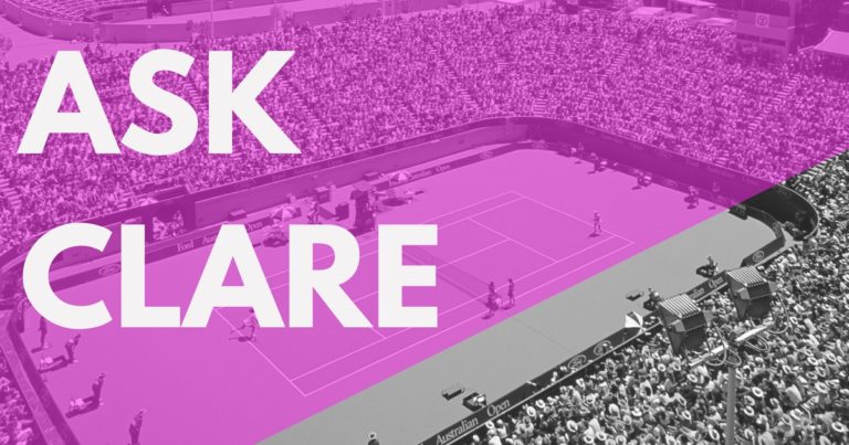 Ask Clare: Should I turn down a ticket to the tennis tournament?