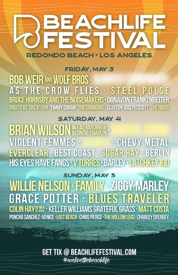 BeachLife Festival Lineup, Dates, Ticket Info and More Cactus Hugs